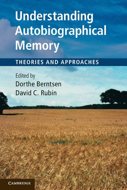 Understanding Autobiographical Memory 1