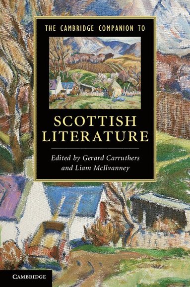 bokomslag The Cambridge Companion to Scottish Literature