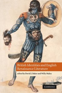 bokomslag British Identities and English Renaissance Literature