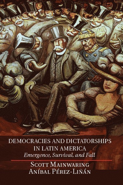 Democracies and Dictatorships in Latin America 1