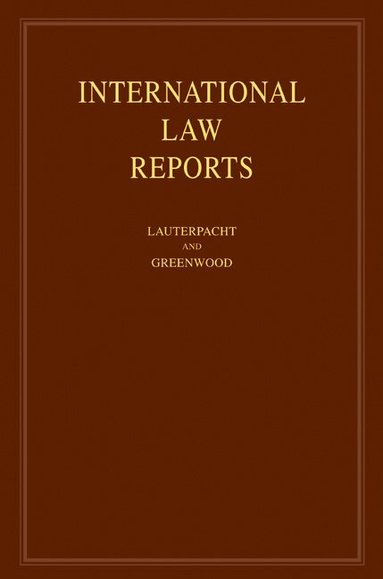 Elihu Lauterpacht, Christopher Greenwood - International Law Reports, Inbunden