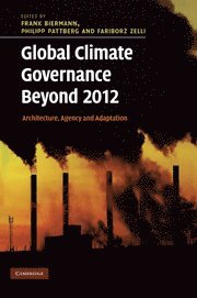 Global Climate Governance Beyond 2012 1