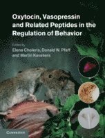 bokomslag Oxytocin, Vasopressin and Related Peptides in the Regulation of Behavior