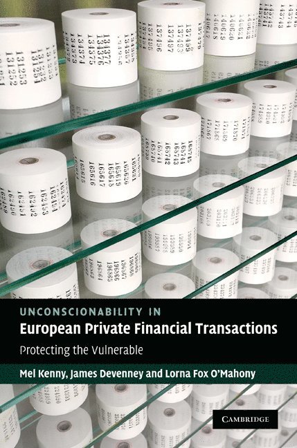 Unconscionability in European Private Financial Transactions 1