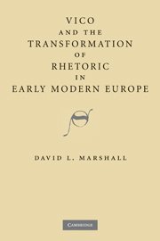 bokomslag Vico and the Transformation of Rhetoric in Early Modern Europe