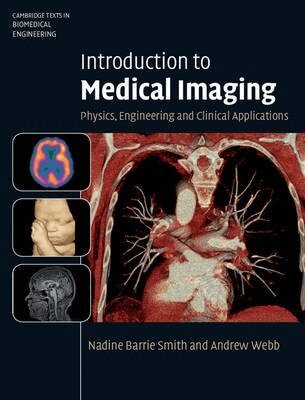 Nadine Barrie Smith, Andrew Webb - Introduction to Medical Imaging, Inbunden