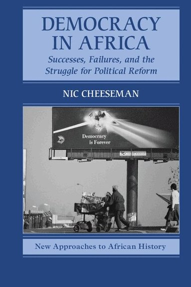 Nic Cheeseman - Democracy in Africa, Inbunden