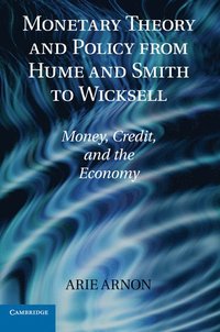 bokomslag Monetary Theory and Policy from Hume and Smith to Wicksell