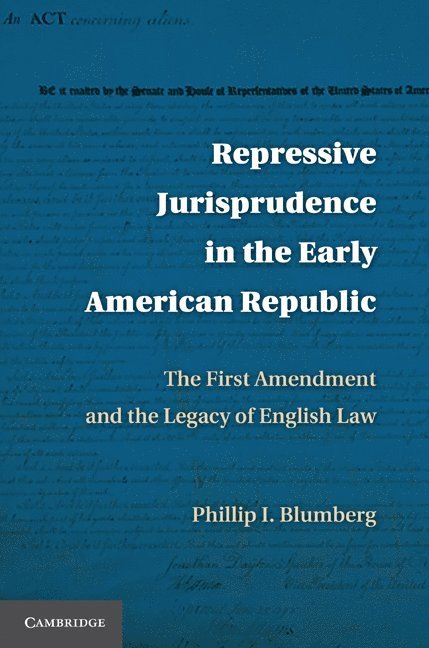 Repressive Jurisprudence in the Early American Republic 1