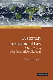 Brian D. Lepard - Customary International Law, Inbunden