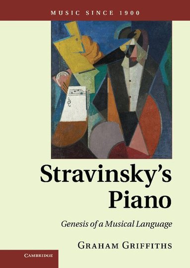 Graham Griffiths - Stravinsky's Piano, Inbunden