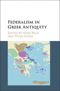 bokomslag Federalism in Greek Antiquity