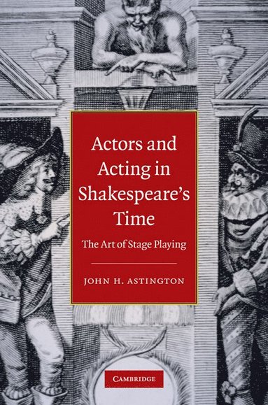 bokomslag Actors and Acting in Shakespeare's Time