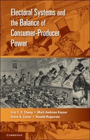 bokomslag Electoral Systems and the Balance of Consumer-Producer Power