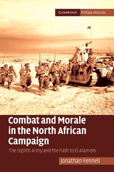 bokomslag Combat and Morale in the North African Campaign