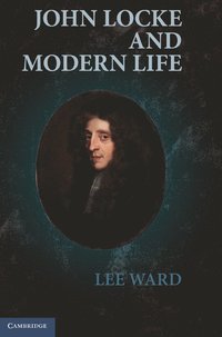 bokomslag John Locke and Modern Life