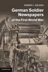 bokomslag German Soldier Newspapers of the First World War