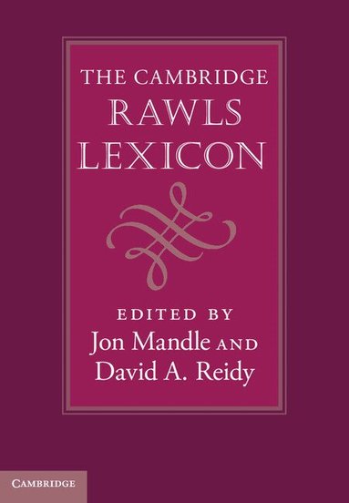 Jon Mandle, David A. Reidy - The Cambridge Rawls Lexicon, Inbunden