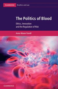 bokomslag The Politics of Blood