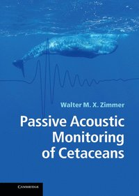 bokomslag Passive Acoustic Monitoring of Cetaceans