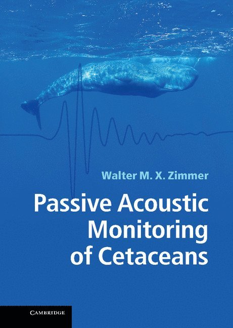 Passive Acoustic Monitoring of Cetaceans 1