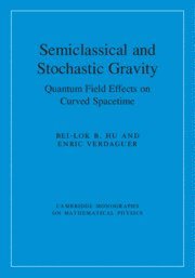 bokomslag Semiclassical and Stochastic Gravity