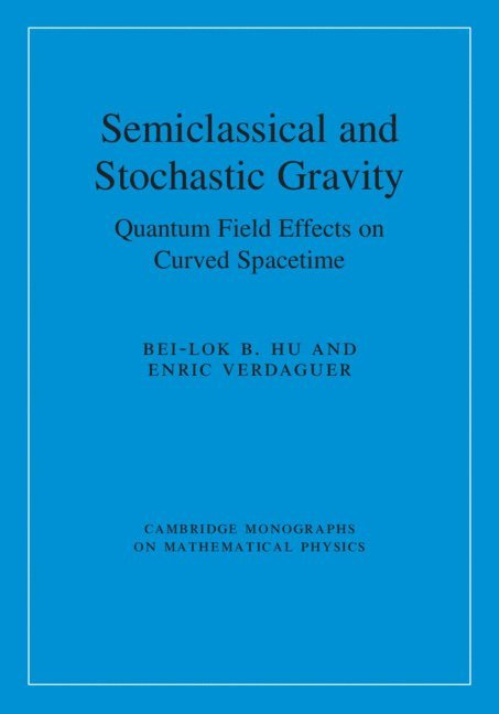 Semiclassical and Stochastic Gravity 1