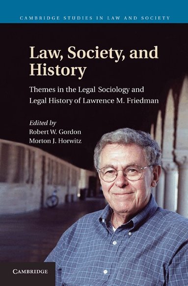 Robert W. Gordon, Morton J. Horwitz - Law, Society, and History, Inbunden