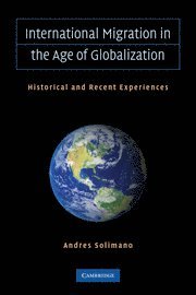 International Migration in the Age of Crisis and Globalization 1