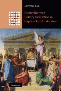 bokomslag Homer between History and Fiction in Imperial Greek Literature