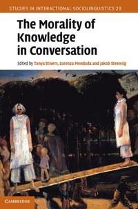 bokomslag The Morality of Knowledge in Conversation