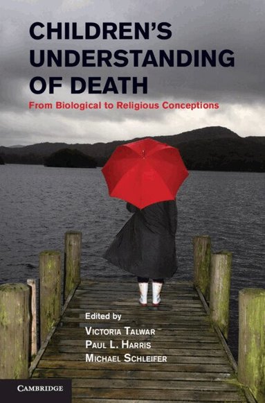 Victoria Talwar, Paul L. Harris, Michael Schleifer - Children's Understanding of Death, Inbunden