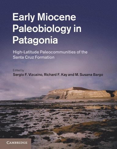 bokomslag Early Miocene Paleobiology in Patagonia