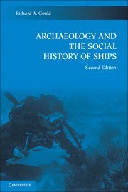 bokomslag Archaeology and the Social History of Ships