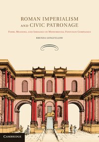 bokomslag Roman Imperialism and Civic Patronage