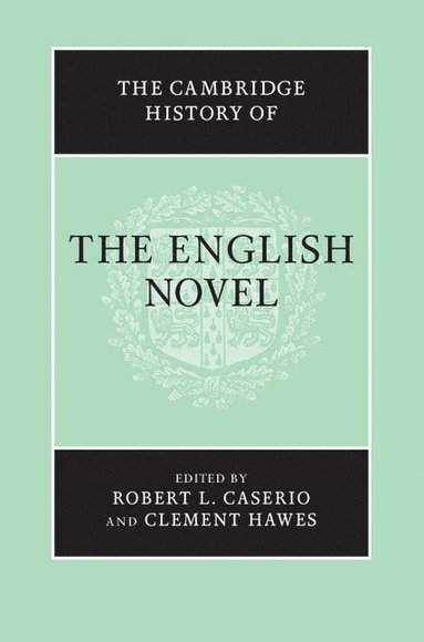 bokomslag The Cambridge History of the English Novel