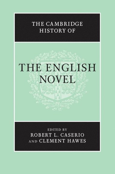 bokomslag The Cambridge History of the English Novel