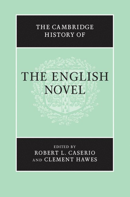 The Cambridge History of the English Novel 1