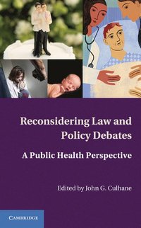 bokomslag Reconsidering Law and Policy Debates