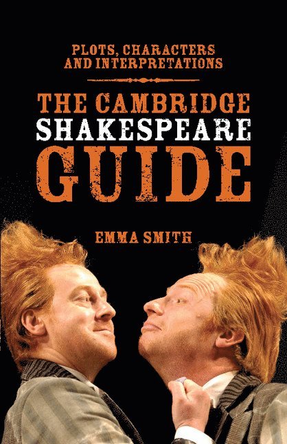 Emma (University of Oxford) Smith, Emma Smith - The Cambridge Shakespeare Guide, Inbunden