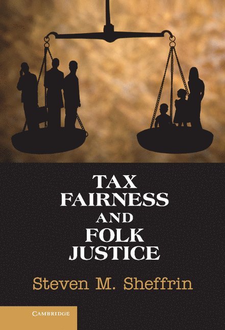 Tax Fairness and Folk Justice 1