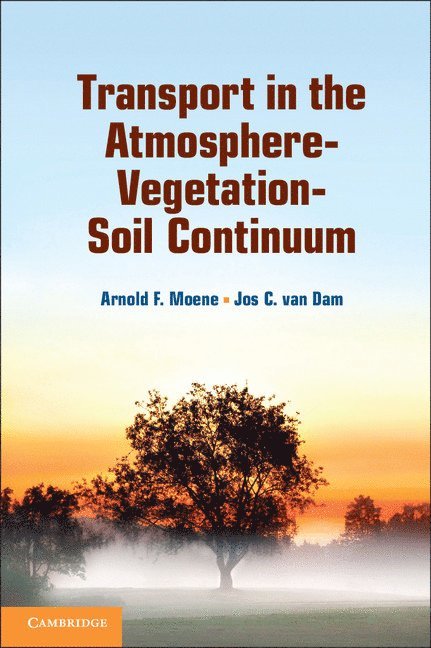 Transport in the Atmosphere-Vegetation-Soil Continuum 1