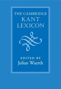 bokomslag The Cambridge Kant Lexicon