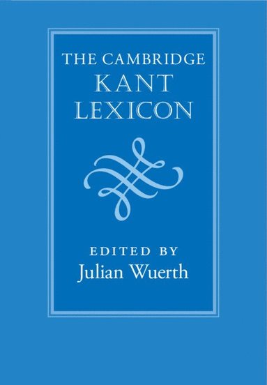 bokomslag The Cambridge Kant Lexicon