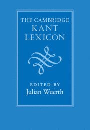 Julian Wuerth, Tennessee) Wuerth, Julian (Vanderbilt University - The Cambridge Kant Lexicon, Inbunden
