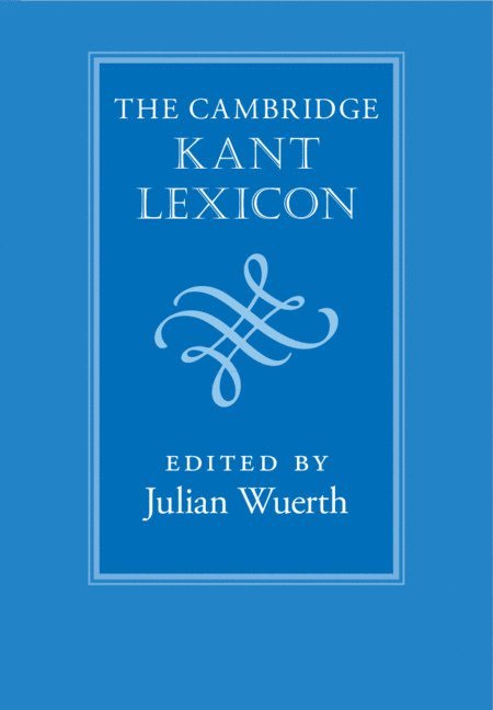 The Cambridge Kant Lexicon 1