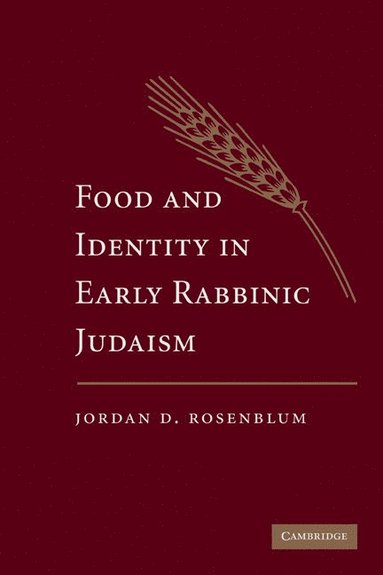 bokomslag Food and Identity in Early Rabbinic Judaism