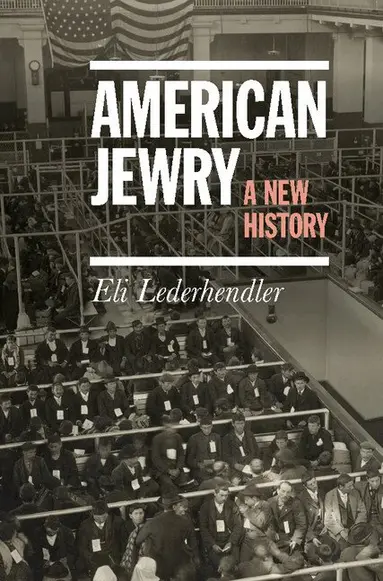 Eli Lederhendler - American Jewry, Inbunden