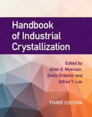 bokomslag Handbook of Industrial Crystallization