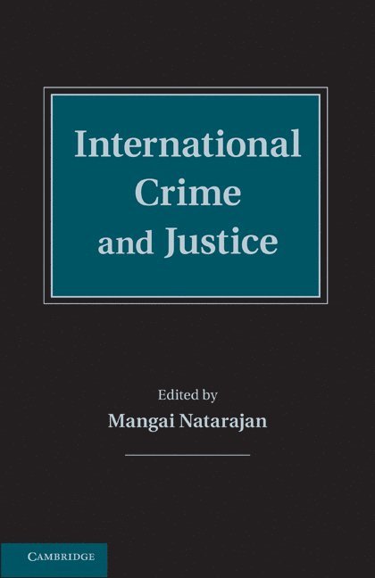 Mangai Natarajan - International Crime and Justice, Inbunden